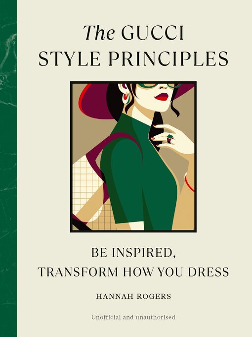 Title details for The Gucci Style Principles by Hannah Rogers - Available